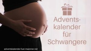 Adventskalender für Schwangere