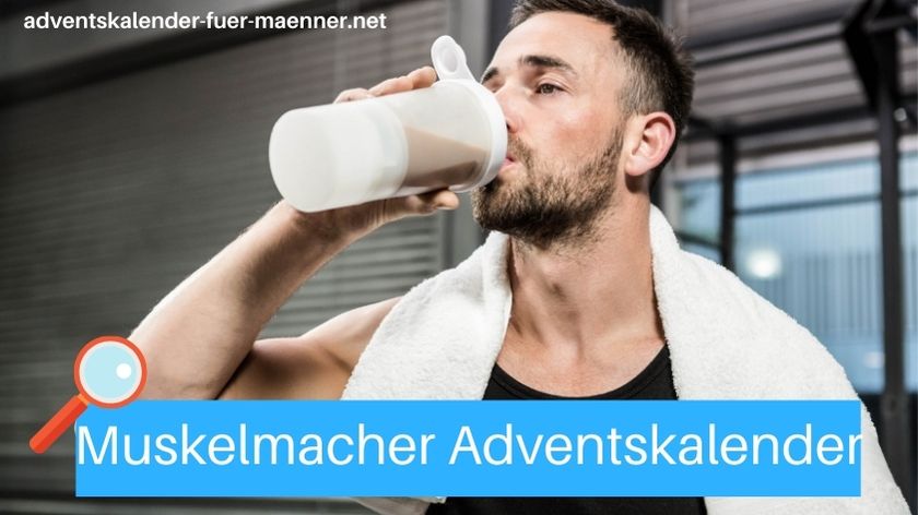 Muskelmacher Adventskalender: Unter Fitness-Freaks sehr gefragt!