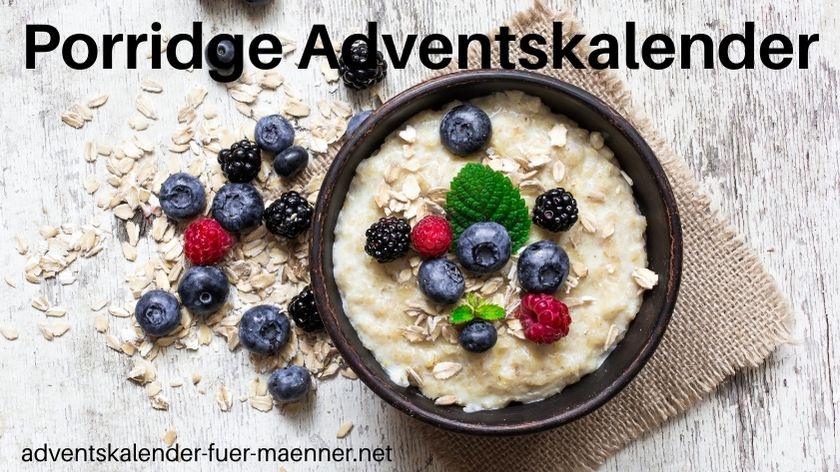Porridge Adventskalender: Mit einem gekochten Porridge-Frühstück kann der Tag beginnen!